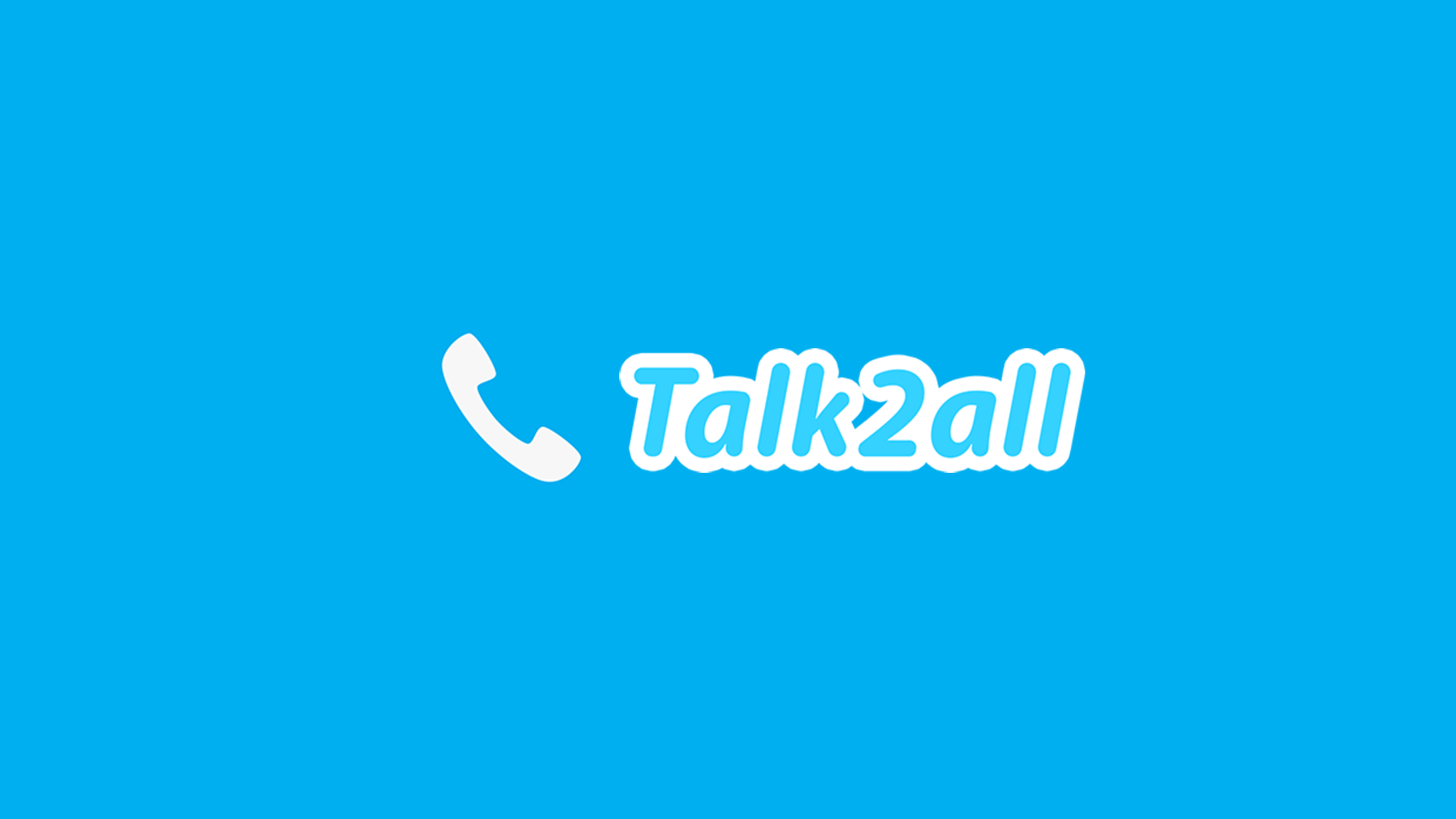 Talk to All
